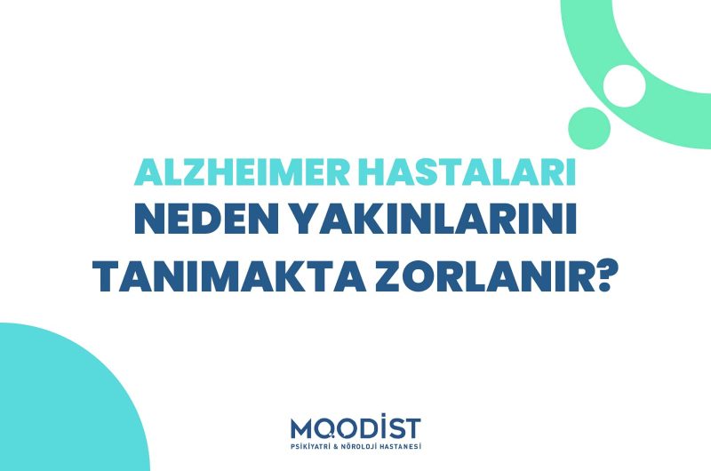 Alzheimer Hastaları Neden Yakınlarını Tanımakta Zorlanır?