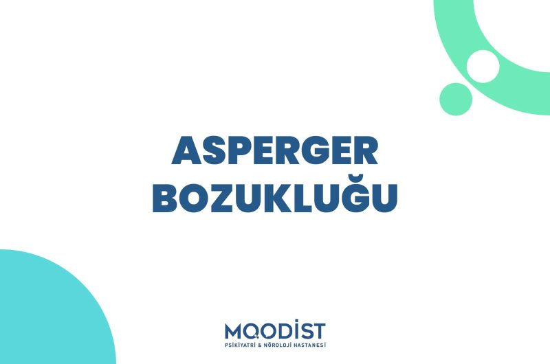 Asperger Bozukluğu