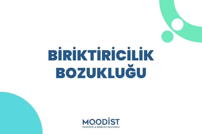 Biriktiricilik Bozukluğu