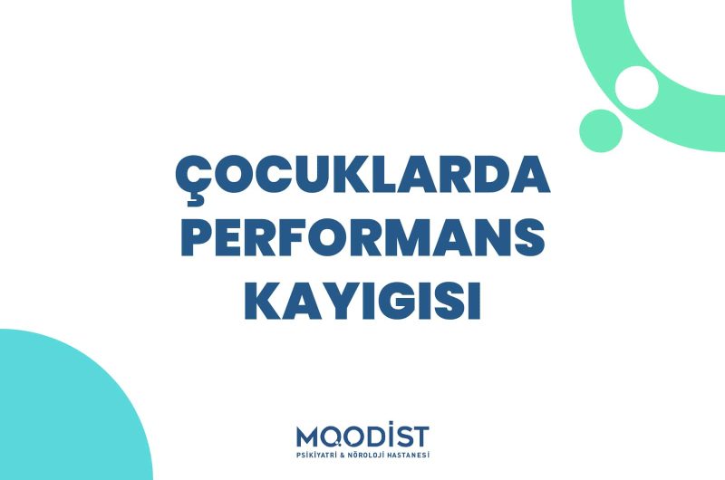 Çocuklarda Performans Kaygısı