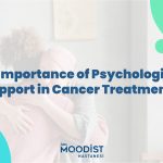 The Importance of Psychological Support in Cancer Treatment