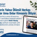 Ünlülerin yalnız ölümü! Herkes tanıyor ama onlar kimsesiz ölüyor